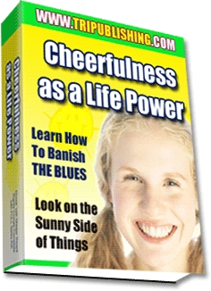 Cheerfulness as a Life Power