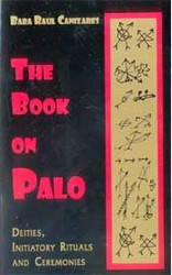 Book on Palo by Baba Raul Canizares