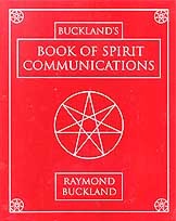 Book of Spirit Communications by Raymond Buckland - Click Image to Close