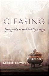 Clearing your guide to Healthy Energy by Kerrie Erwin - Click Image to Close