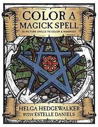 Color a Magick Spell by Helga Hedgawalker - Click Image to Close