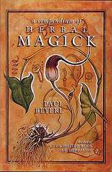 Compendium of Herbal Magick by Paul Beyerl