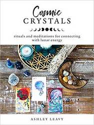 Cosmic Crystals by Ashley Leavy