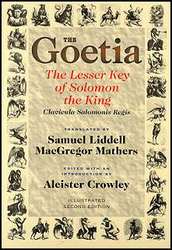 Goetia: Lesser Key of Solomon by Liddell & Mathers