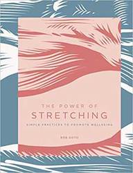 Power of Stretching (hc) by Bob Doto