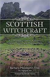 Scottish Witchcraft by Barbara Meiklejohn-Free - Click Image to Close