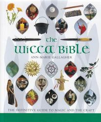 Wicca Bible by Ann-Marie Gallagher - Click Image to Close